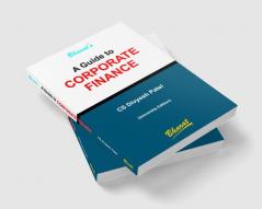 A Guide to Corporate Finance