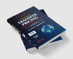 Law & Practice of TRANSFER PRICING (Domestic & International Transactions)