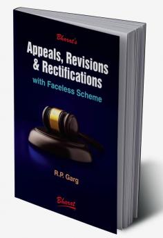 Appeals Revisions & Rectifications with Faceless Scheme