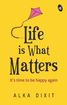 Life is What Matters