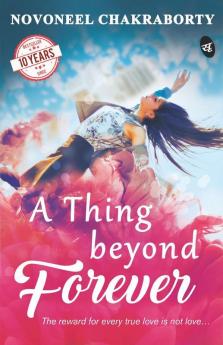 A Thing Beyond Forever