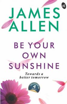 Be Your Own Sunshine