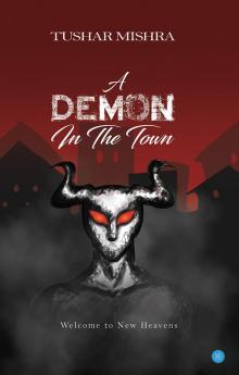 A demon in the Town