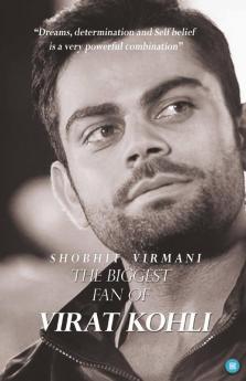 The Biggest Fan Of Virat Kohli