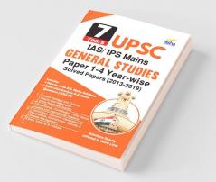 7 Years UPSC IAS/ IPS Mains General Studies Papers 1 - 4 Year-wise Solved (2013 - 2019)