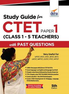 Study Guide for CTET Paper 1 (Class 1 - 5 teachers) with Past Questions 5th Edition