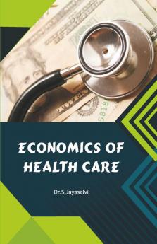 Economics of Health Care