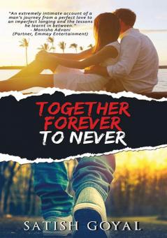 Together Forever To Never