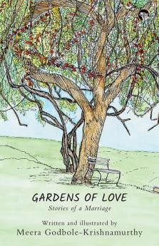 Gardens of Love: Stories of a Marriage