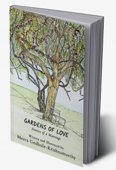 Gardens of Love: Stories of a Marriage