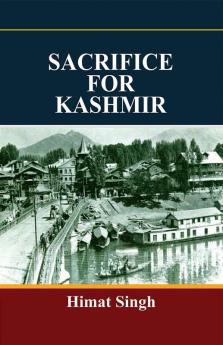 SACRIFICE FOR KASHMIR