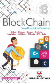 Blockchain From Concept to Execution