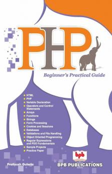 Php Beginner'S Practical Guide