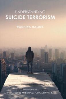 Understanding Suicide Terrorism