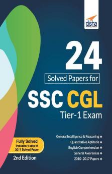 24 Solved Papers (2010-17) for SSC CGL Tier I Exam 2nd Edition