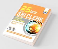 25 Practice Sets for New Pattern SBI Clerk Junior Associate Preliminary Exam 2nd Edition