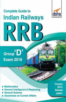 Complete Guide to Indian Railways (RRB) Group D Exam 2018