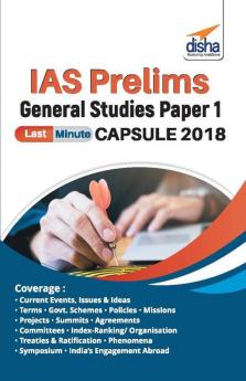 Last Minute IAS Prelims General Studies CSAT Paper 1 Capsule