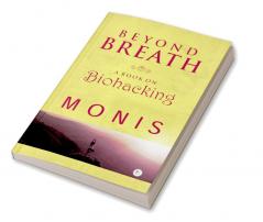 Beyond Breath a book on biohacking