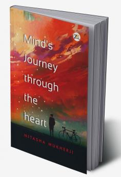 Mind’s Journey Through the Heart