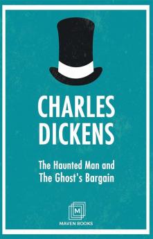 The Haunted Man and The Ghost's Bargain