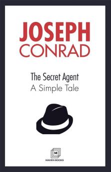 The Secret Agent A Simple Tale