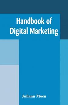Handbook Of Digital Marketing