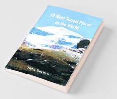 10 Most Sacred Places In The World
