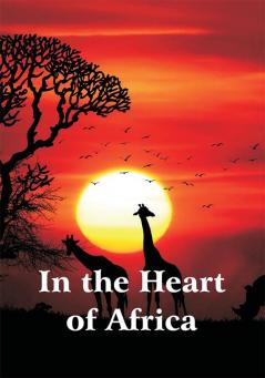 In the Heart of Africa