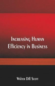 Increasing Human Efficiency in Business
