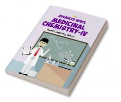 ADVANCED NOVEL MEDICINAL CHEMISTRY-IV