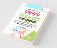 GGSIPU: PARA-CET (BPT/BPO/MLT/BASLP) Common Entrance Exam Guide