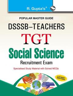 DSSSB Teachers: TGT Social Science Recruitment Exam Guide