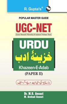 NTA-UGC-NET/JRF: URDU (Khazeen-E-Adab) (Paper-II) Exam Guide