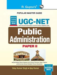 NTA-UGC-NET/JRF: Public Administration (Paper II) Exam Guide