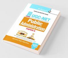 NTA-UGC-NET/JRF: Public Administration (Paper II) Exam Guide