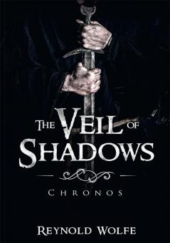 THE VEIL OF SHADOWS