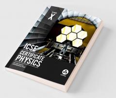 Certificate Physics: Textbook for ICSE Class 10