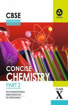 Concise Chemistry: Textbook for CBSE Class 10