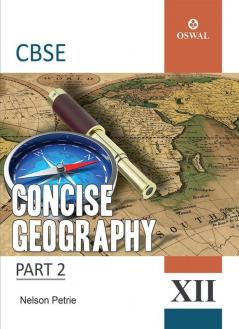 Concise Geography: Textbook for CBSE Class 12