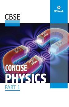 Concise Physics: Textbook for CBSE Class 10