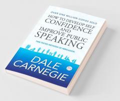 How to Develop Self Confidence and Improve Public Speaking