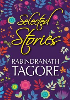 Selected Stories of Rabindranath Tagore