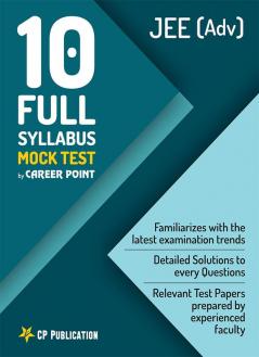 10 Full Syllabus Mock Tests JEE Adv