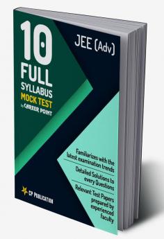 10 Full Syllabus Mock Tests JEE Adv