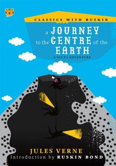 Journey To The Centre Of The Earth: A Sci-Fi Adventure