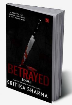 BETRAYED (BOOK 1)