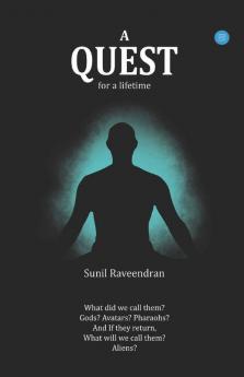 A Quest For A Lifetime