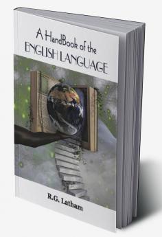 A HandBook of the English Language