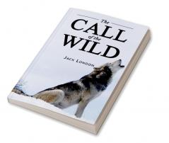 THE CALL OF THE WILD